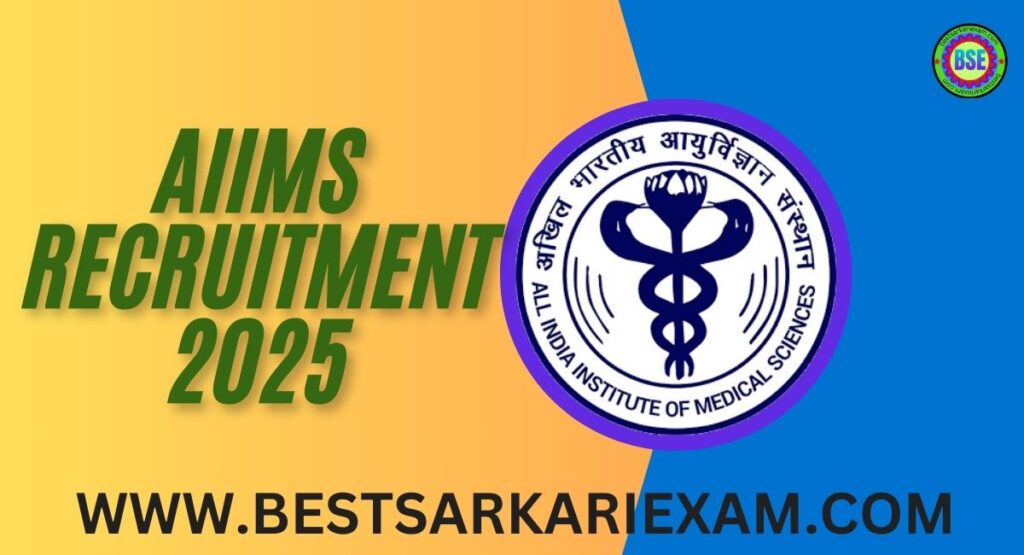 AIIMS Recruitment 2025