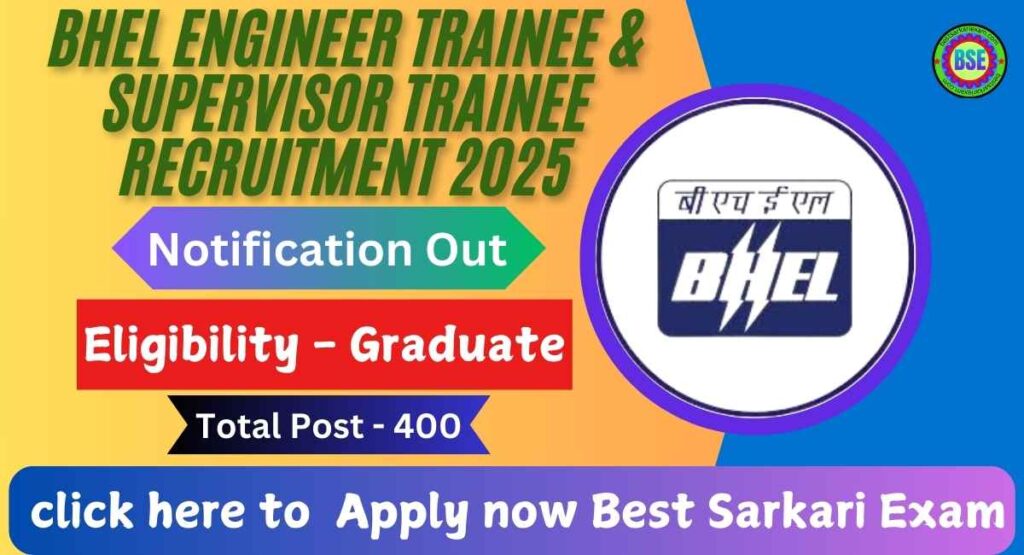 BHEL Engineer Trainee & Supervisor Trainee Recruitment 2025