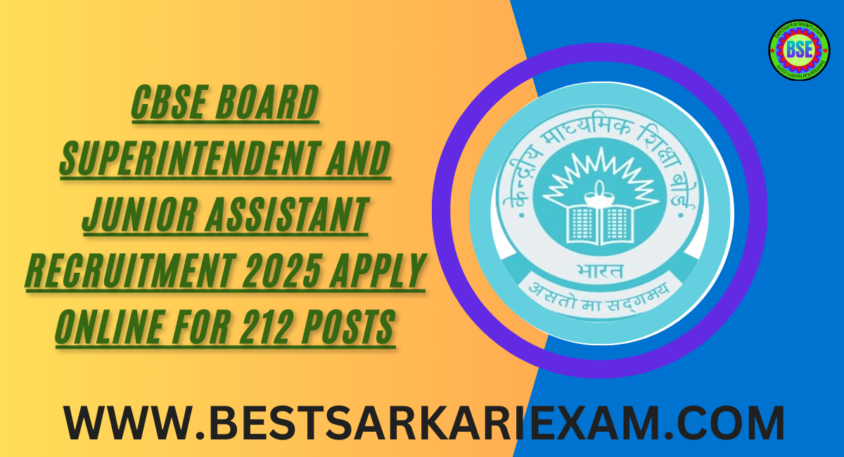 CBSE Board Superintendent and Junior Assistant Recruitment 2025