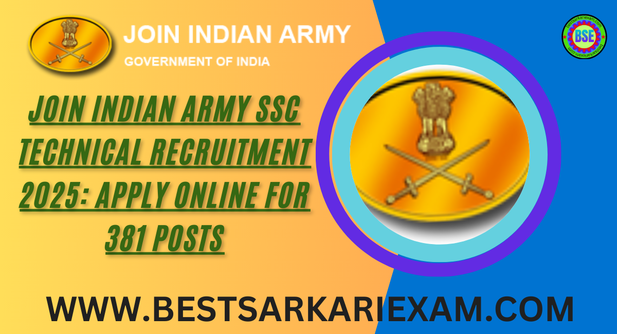 Join Indian Army SSC Technical Recruitment 2025