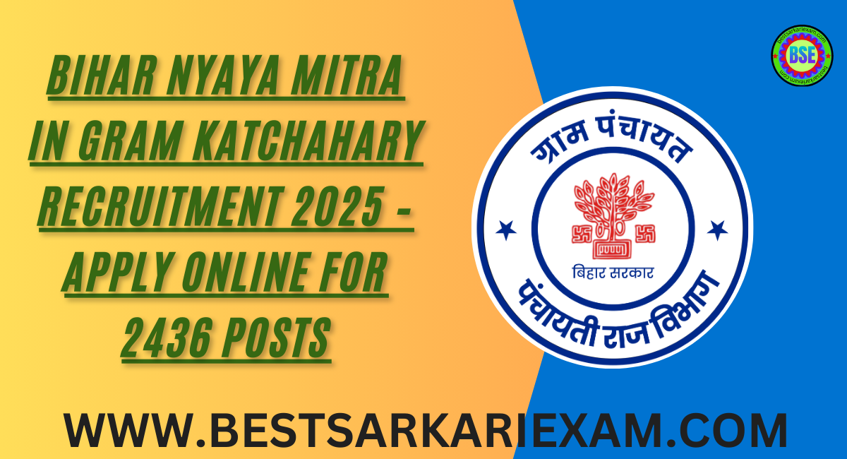 Bihar Nyaya Mitra in Gram Katchahary Recruitment 2025