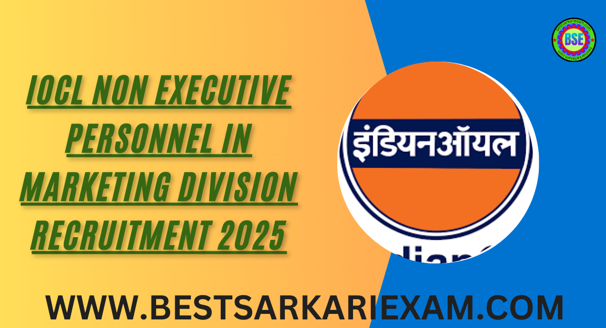 IOCL Non Executive Personnel in Marketing Division Recruitment 2025 Apply Online for 246 Posts