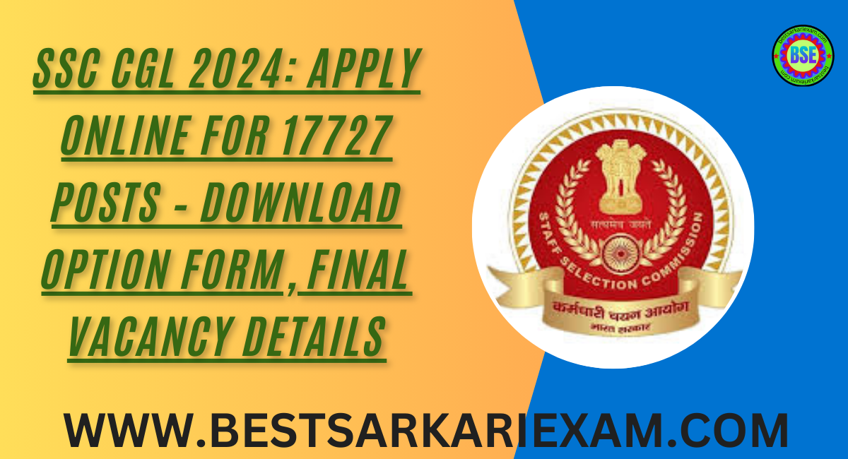 SSC CGL 2024 Apply Online for 17727 Posts