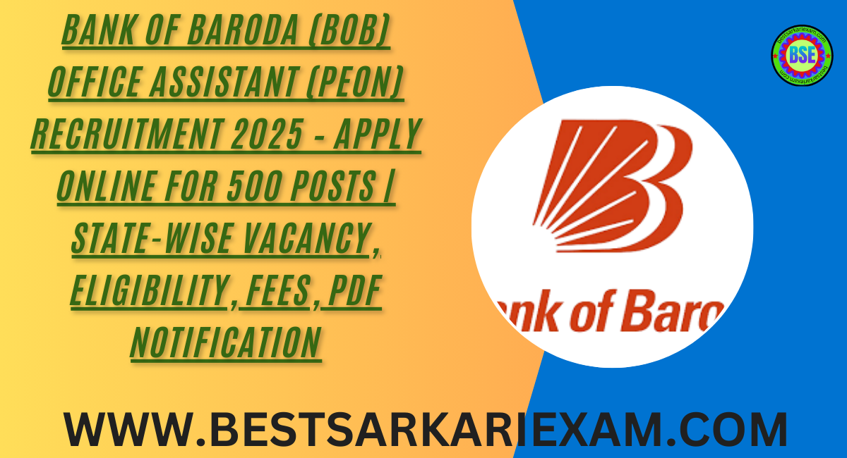 Bank of Baroda (BOB) Office Assistant (Peon) Recruitment 2025